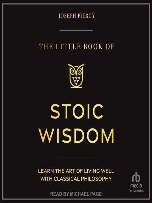Title details for The Little Book of Stoic Wisdom by Joseph Piercy - Available